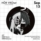 2022/Sep/15 HÖR VRChat - Industrial Techno / Hard Techno Mix