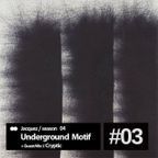 Underground Motif #4.03 - CryptiC guest mix (21-12-16)