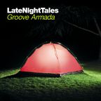 Late Night Tales: Groove Armada (Continuous Mix)