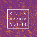 Cold Rockin' Vol. 18