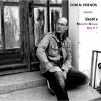 CCM & FRIENDS presents: Skotts Melodic House Mix # 001