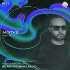 We Are The Brave Radio 281 - MOTVS (Guest Mix)