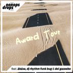 Oonops Drops - Award Tour