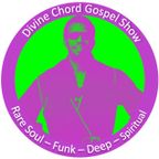 Divine Chord Gospel Show pt. 14