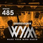 Cosmic Gate - WAKE YOUR MIND Radio Episode 485