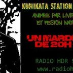 Podcast Kumikata Station Radio Show du Mardi 26/11/19 en Live & Direct des studios de la Radio Hdr.