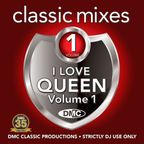 DMC Classic Mixes I Love Queen Vol.1