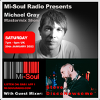 Michael Gray Mastermix Show on Mi-Soul Radio 29/01/22