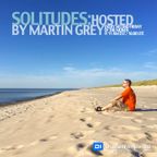 Martin Grey - Solitudes Episode 093 (Incl. DJ Seroton Guest Mix)