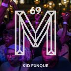 M69: Kid Fonque