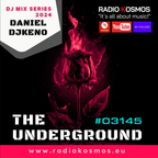 #03145 RADIO KOSMOS - THE UNDERGROUND MIX SERIES 2024 - DANIEL DJKENO [BRA] powered by FM STROEMER