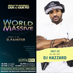 World Massive with d.painter + guest DJ Hazzard (07-22-2022)