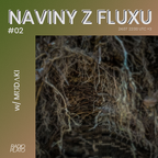 Naviny z fluxu - 2nd episode - Radio PLATO