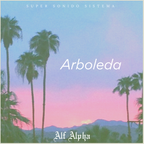Super Sonido Radio With Alf Alpha - Arboleda Edition - October 15, 2020
