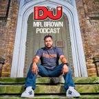 Mr. Brown DJ MAG Canada Podcast Summer 2014