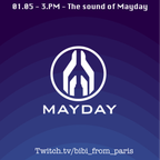 Bibi - The Sound of Mayday