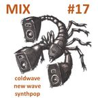 De Geluidsarchitect MIX 17 - Coldwave * new wave * synthpop,... (8 augustus 2023)