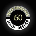 Deep Sessions Radioshow | Episode 60 | by Iman Deeper