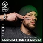 DANNY SERRANO Stereo Productions Podcast 542