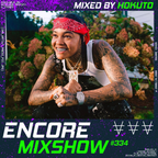 Encore Mixshow 334 by Hokuto