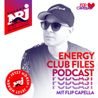 Flip Capella | Energy Club Files | Show 823 | 02. 02. 2024