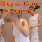 Stay at Home & Dance