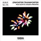 Emporter / Transporter #16 - w/ GareSud