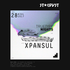 TTR Special 1 - True Type Nights at Stardust, July 2017. Part 1: Xpansul