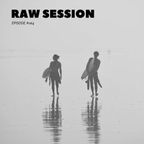 Raw Session #064