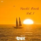 Yacht Rock: Vol. 1 - Mixed By Dj Trey (2017)