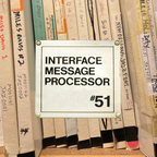 Interface Message Processor #51: "inter-magnetic playback"
