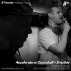 Accelerate w/ Drumskull + Smutlee (*Waltham Forest) - 06-Jun-23