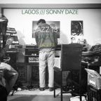 LAGOS FT. Sonny Daze -  JAZZ MIX 13