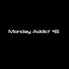 Monday Addict #6 - DEEPCRASH