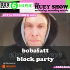 Block Party Mix | BBC 6 Music | 24.12.22