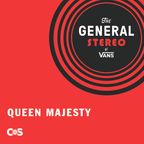 08-01-19 Queen Majesty - Vans General Stereo