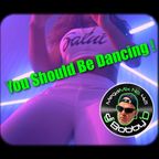 You Should Be Dancing! (#421)