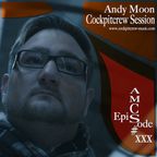 Andy Moon Cockpitcrew Session 0107 Part 1 of 2