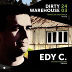 Edy C. @ Dirty Warehouse, Ploče 24.3.18