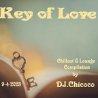 "" Key of Love "" chillout & lounge compilation