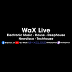 WaX live - 30.05.2021 - Uptempo Deepness
