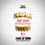 Hip Hop Overdose Mix Vol 5 [Trap Edition]