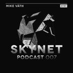 Skynet Podcast 007 with Mike Väth