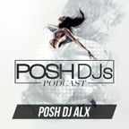 POSH DJ ALX 11.14.23 // 1st Song - Get it Shawty (Jekey Edit)