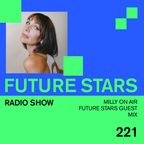 Future Disco Radio - 221 - Milly On Air Future Star Guest Mix