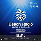 Deep C Presents Flow Motion Ep 28 (Extended) On Beach Radio