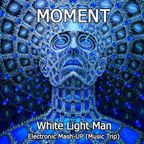 White Light Man (Electronic Mash-up)