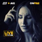 A.K.I. "OnFire"/ STAR BEAT - Live the Future