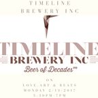 Love, Art and Beats Featuring Timeline Brewery Creators, DJ Self Born & Michael Hall 2/13/2017