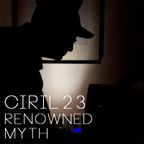 Ciril23 Renowned Myth session